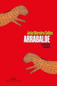 Arrabalde: Em Busca da Amazônia - Um Olhar Profundo Sobre o Maior Bioma Brasileiro - imagem 1