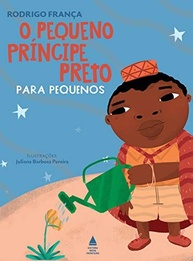 O Pequeno Príncipe Preto para Pequeninos: Amor e Empatia para Crianças - imagem 2