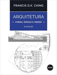 Arquitetura: Forma, Espaço e Ordem - O Guia Essencial para Entender o Design - imagem 2