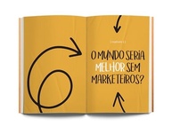Desmarketize-se: O Novo Marketing que Não Parece Marketing | João Branco - imagem 5