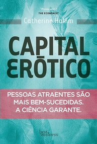 Capital Erótico: Descubra o Poder da Atração para o Sucesso - imagem 1