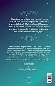 A Lenda de Final Fantasy VII: O Guia Definitivo da Saga Clássica - imagem 5