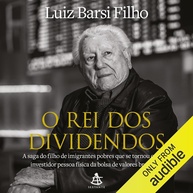 O Rei dos Dividendos: A Saga de Luiz Barsi Filho, o Maior Investidor Pessoa Física do Brasil - imagem 1