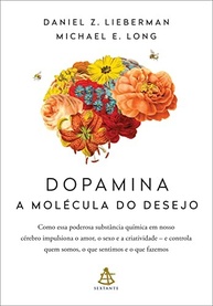 Dopamina: Desvende o Segredo do Desejo, Amor e Criatividade - imagem 2