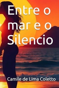 Entre o Mar e o Silêncio: Um Romance de Amor Proibido e Redescoberta - imagem 2