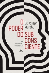 Desbloqueie Seu Potencial: O Poder do Subconsciente para uma Vida Plena e Bem-Sucedida - imagem 1