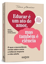 Educar é Ciência: Neurociência Revela o Impacto da Infância na Vida Adulta - imagem 4