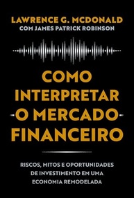 Interprete o Mercado Financeiro: Guia Essencial de Riscos, Mitos e Oportunidades - imagem 2