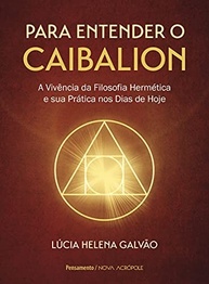 O Caibalion: Desvende a Filosofia Hermética e Transforme Sua Rotina - imagem 2
