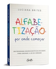 Alfabetização Neurocientífica: O Guia Essencial para Ensinar a Ler de Verdade - imagem 3