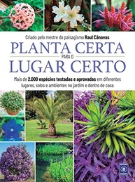 Planta Certa para o Lugar Certo: Guia Essencial de Raul Cânovas - imagem 2