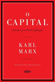 O Capital: Extratos Essenciais de Karl Marx por Paul Lafargue - imagem 1