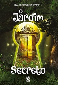 O Jardim Secreto: Um Clássico da Literatura Infantojuvenil sobre Amizade e Natureza - imagem 2