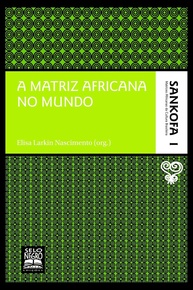 A Matriz Africana no Mundo: Desvende o Legado Cultural - Coleção Sankofa Vol. 1 - imagem 1