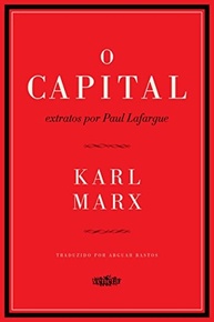 O Capital de Karl Marx: Entenda o Capitalismo com Paul Lafargue - imagem 2
