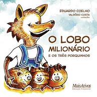 O Lobo Milionário e os Três Porquinhos: Educação Financeira Divertida! - imagem 2