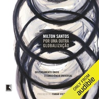 Por Uma Outra Globalização: Repense o Mundo com Milton Santos - imagem 1