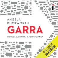 Garra: Descubra o Poder da Paixão e Perseverança para o Sucesso - imagem 1