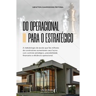 Do Operacional Para o Estratégico: Guia Essencial para Construtoras de Alto Padrão - imagem 1