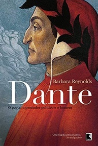 Dante: O Poeta, o Pensador Político e o Homem - Biografia Definitiva - imagem 2