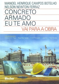 Concreto Armado: Do Amor à Obra - O Guia Essencial para Jovens Profissionais - imagem 1