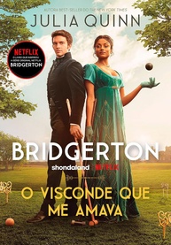 O Visconde Que Me Amava: Romance Bridgerton 2 - Julia Quinn - imagem 1
