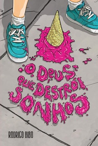 O Deus que Destrói Sonhos: Redescubra o Discipulado e a Vontade de Deus - imagem 1