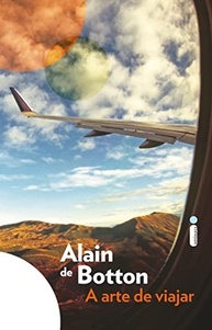 A Arte de Viajar: Descubra o Prazer e o Significado das Suas Jornadas - imagem 2