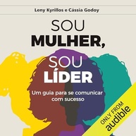 Mulher Líder: O Guia Essencial para Comunicação e Sucesso Profissional - imagem 2