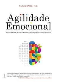 Agilidade Emocional: Domine Mudanças e Alcance o Sucesso Pessoal e Profissional - imagem 2