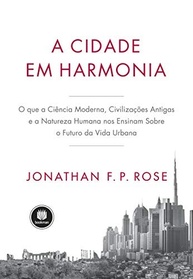 A Cidade em Harmonia: Ciência, História e Natureza para o Futuro Urbano - imagem 2