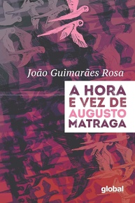 A Hora e Vez de Augusto Matraga: A Obra-Prima de Guimarães Rosa - imagem 1