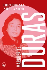 Hiroshima Meu Amor: A Obra-Prima de Marguerite Duras e Alain Resnais - imagem 1