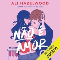 Não é Amor: Romance Proibido e Ciência na Nova Obra de Ali Hazelwood - imagem 2