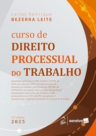 Curso de Direito Processual do Trabalho 23ª Edição 2025: A Obra Definitiva para sua Carreira Jurídica - imagem 2