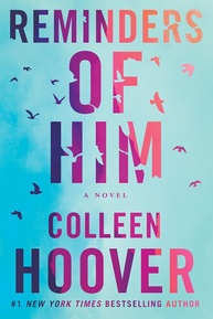 Reminders of Him: Um Romance Emocionante de Colleen Hoover | Livro - imagem 1