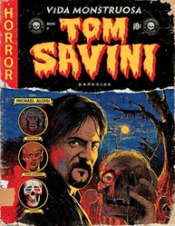 Tom Savini: Vida Monstruosa - A Biografia Oficial do Mestre do Terror - imagem 4