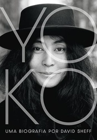 Yoko Ono: A Biografia Definitiva da Artista Incompreendida - imagem 2