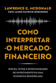 Interprete o Mercado Financeiro: Guia Essencial de Riscos, Mitos e Oportunidades - imagem 1