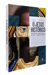 O Jesus Histórico: Desvende as Origens Cristãs com Critérios e Contextos - imagem 4