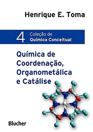 Química de Coordenação, Organometálica e Catálise (Vol. 4): Desvende os Segredos da Transformação Molecular - imagem 2