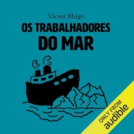 Os Trabalhadores do Mar: Aventura e Romance em uma Saga Épica - imagem 1