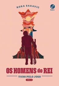 Os homens do rei (Vol. 3 Tudo Pelo Jogo) - imagem 1