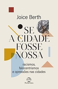 Se a Cidade Fosse Nossa: O Direito à Cidade sob a Ótica Antirracista e Feminista - imagem 2