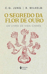 O Segredo da Flor de Ouro: Desvende a Sabedoria Taoísta e Psicológica - imagem 1
