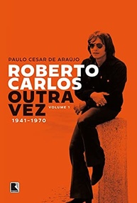 Roberto Carlos Outra Vez: A Biografia Completa do Rei (Volume 1) + Ecobag Exclusiva - imagem 3