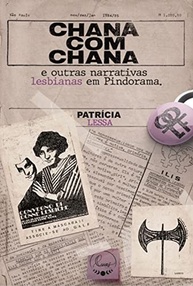 Chanacomchana e Outras Narrativas: História e Subjetividades Lésbicas em Pindorama - imagem 2