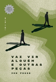Vai Vir Alguém e Outras Peças: Obras Premiadas de Jon Fosse | Nobel de Literatura - imagem 1
