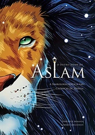 O Outro Nome de Aslam: Desvende a Simbologia Bíblica em Nárnia - Edição Revisada - imagem 2