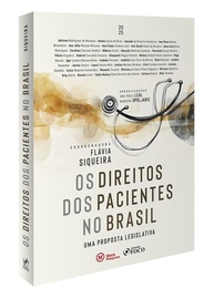 Direitos dos Pacientes no Brasil: Proposta Legislativa Essencial - 1ª Ed. 2025 - imagem 3